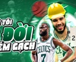 Boston Celtics "sống chết" với 3 điểm: Nhà tôi ba đời... ném gạch
