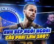 Giải đang căng, thủ lĩnh lại đi vắng: Ai giúp Golden State giải bài toán Curry?