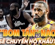 Thị trường chuyển nhượng tự do mùa hè này: Bom tấn nào sẽ nổ?
