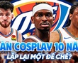 Màn "cosplay" 10 năm của Oklahoma City Thunder: Liệu đế chế có thể lặp lại?
