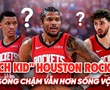 "Rich Kid" Houston Rockets đứng trước lựa chọn quan trọng: Sống chậm hay sống vội giữa làn sóng NBA? 