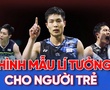 Lão tướng cầu lông Chou Tien Chen  - Hình mẫu lý tưởng cho các tay vợt cầu lông trẻ