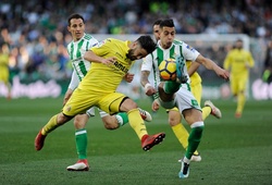 Nhận định Villarreal vs Real Betis: Đứng dậy sau thất bại