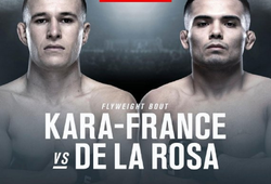 Nhận định Kai Kara France vs Mark De La Rosa tại UFC Fight Night 157 (17h00, 31/08)