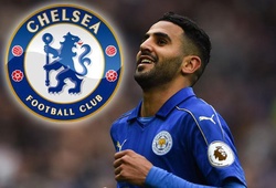 Chuyển nhượng 31/8: Mahrez bẻ kèo Barca để đến Chelsea?