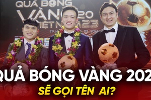 Ai sẽ giành Quả bóng Vàng Việt Nam 2024?