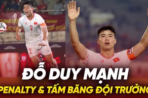 Đỗ Duy Mạnh: Lỗi penalty và tấm băng đội trưởng