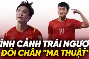 Tuấn Anh – Hoàng Đức: Tình cảnh trái ngược của những đôi chân “ma thuật”