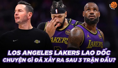 Los Angeles Lakers lao dốc sau 3 trận bất bại, chuyện gì đã xảy ra?