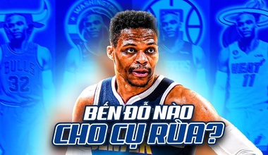Chuyển nhượng NBA - Russell Westbrook lại có ý định nhảy việc: Bến đỗ nào cho "cụ rùa" cựu MVP?