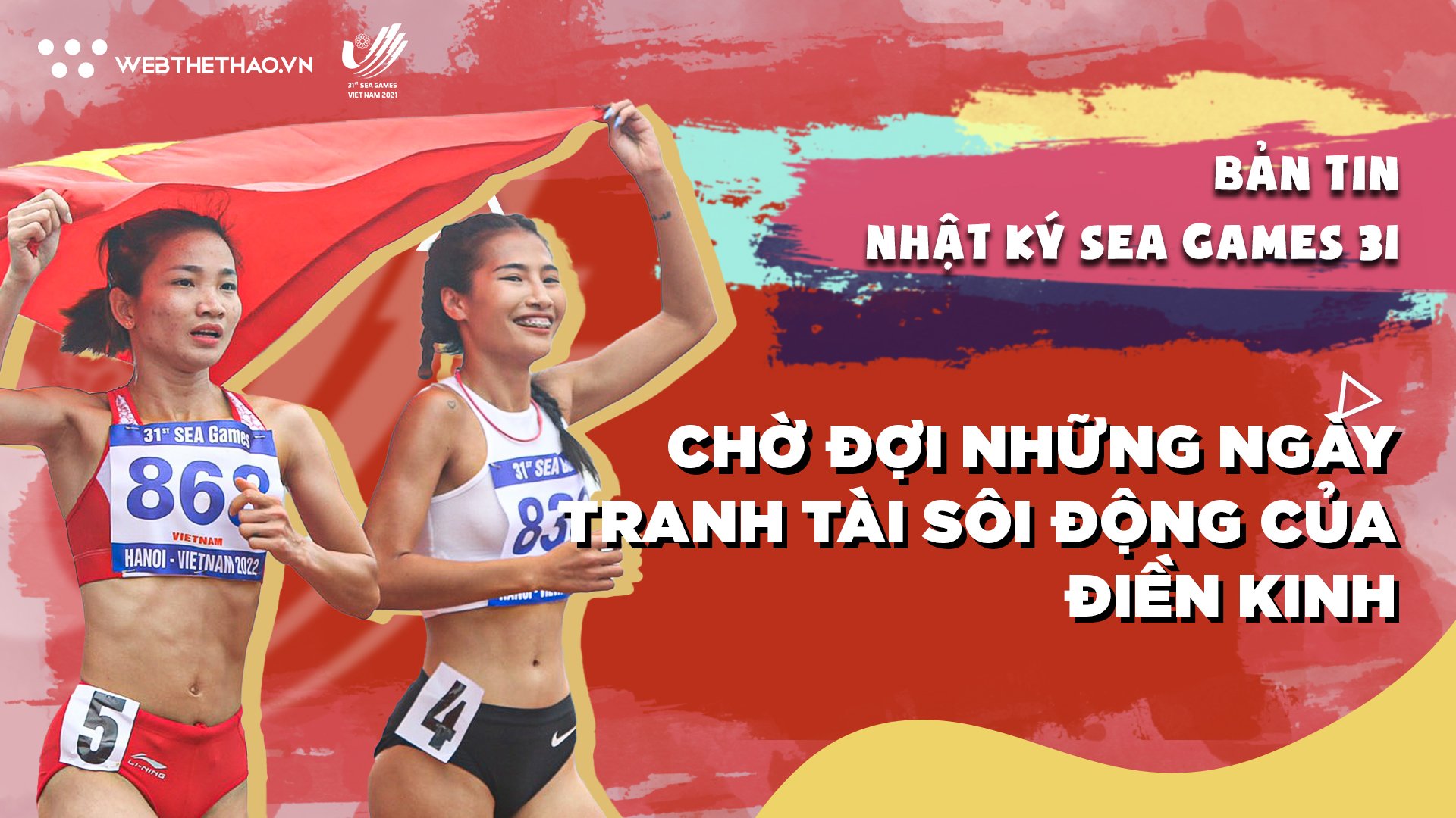 Nhật ký SEA Games 31 | Số 9 | Chờ đợi những ngày tranh tài sôi động của điền kinh