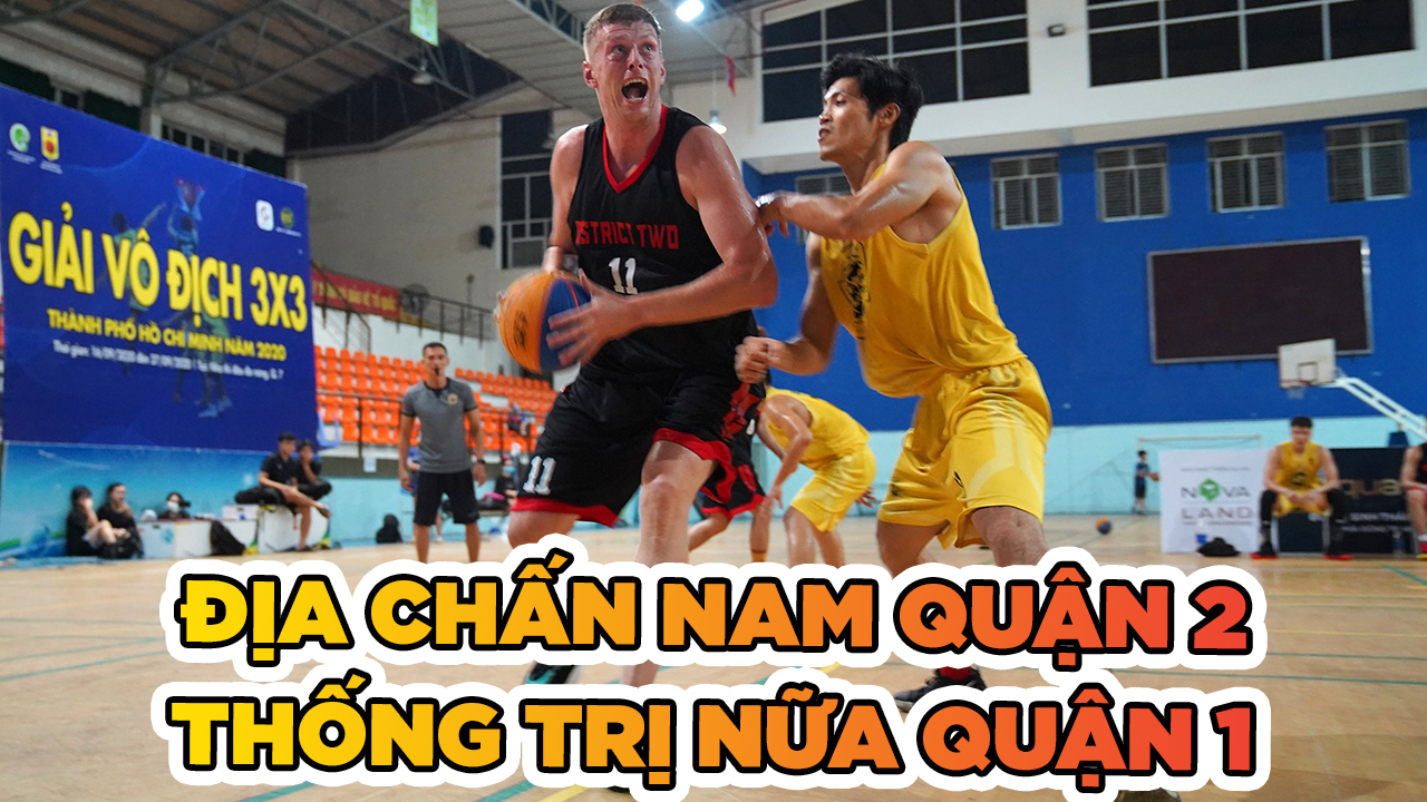 Giải vô địch 3x3 TP.HCM năm 2020: Địa chấn Quận 2, thống trị Quận 1