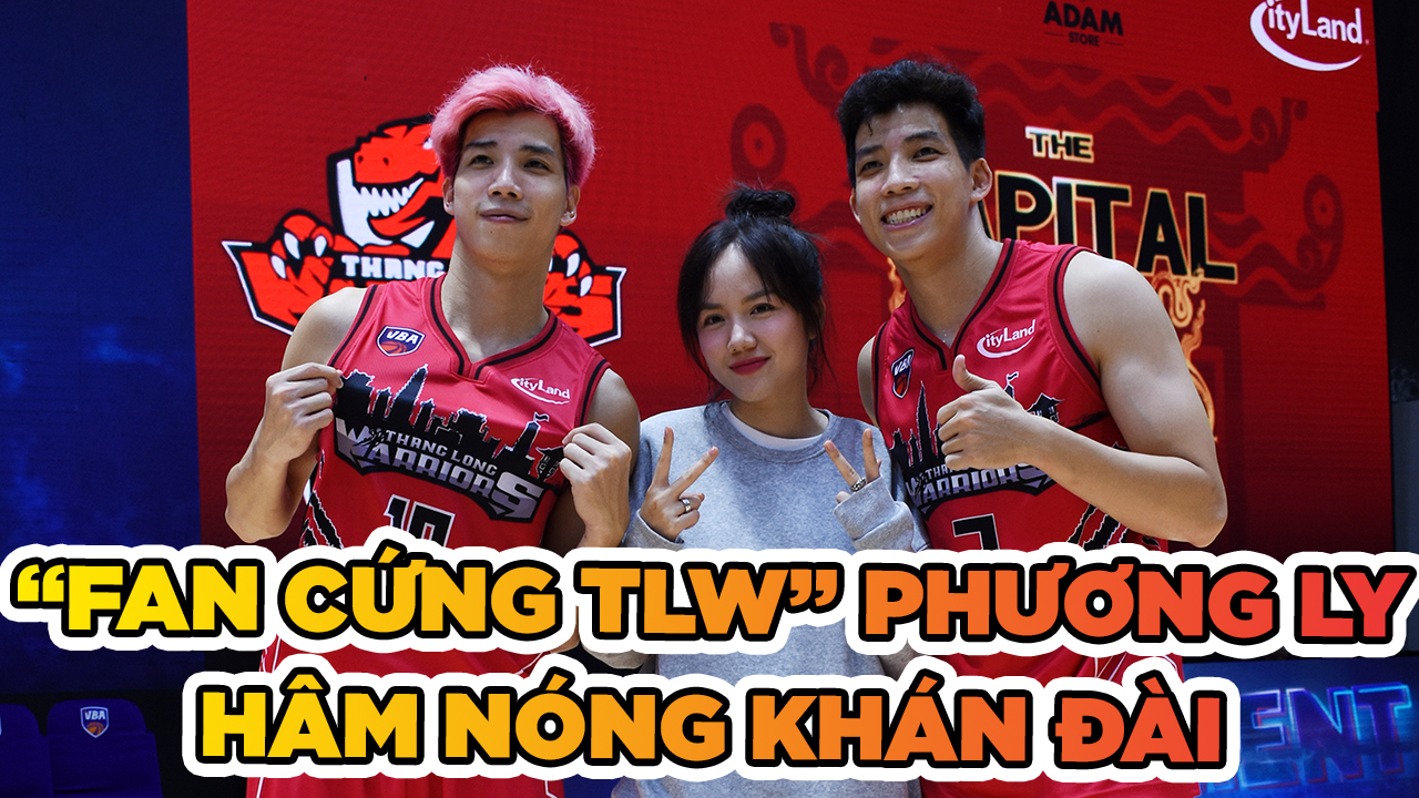 "Fan cứng TLW" Phương Ly gây sốt khi xuất hiện trên hàng ghế VBA