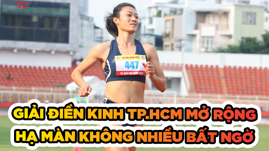 Giải Điền kinh TP.HCM mở rộng 2020 kết thúc không nhiều bất ngờ