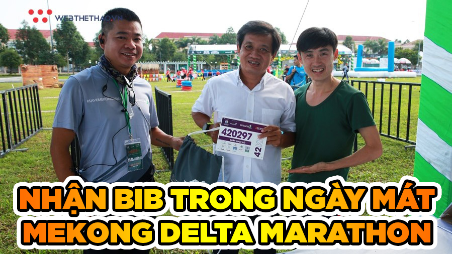 Nhận bib và hưởng gió chiều mát nhẹ tại Mekong Delta Marathon 2020
