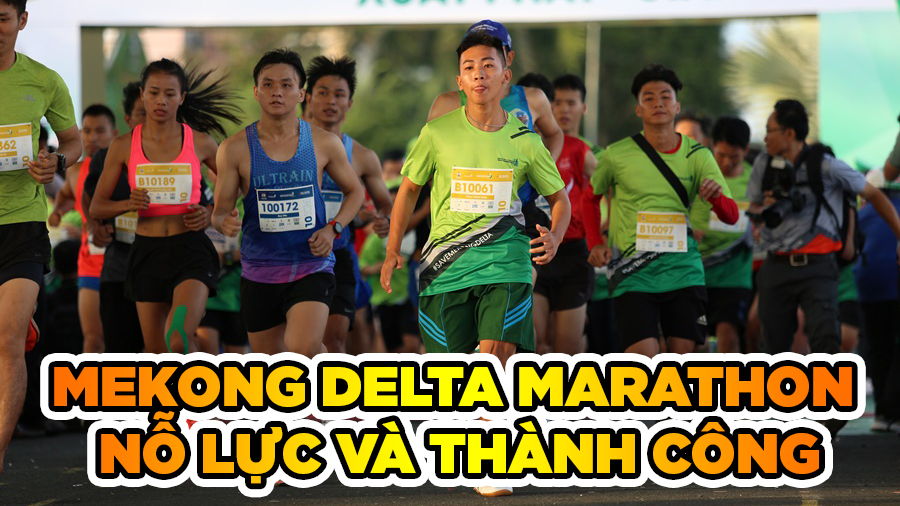 Kết thúc Mekong Delta Marathon Hậu Giang 2020: Nỗ lực và thành công Kết thúc Mekong Delta Marathon Hậu Giang 2020: Nỗ lực và thành công