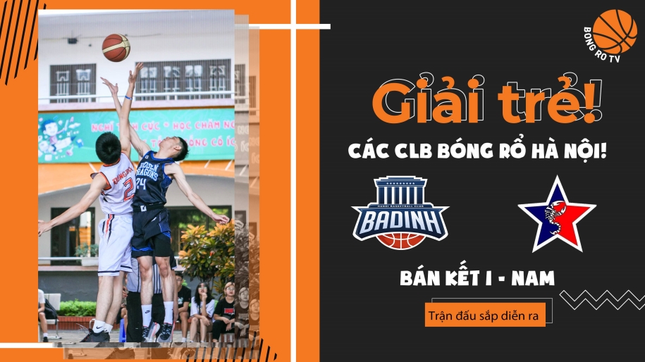 KẾT QUẢ BK nam Giải trẻ các CLB bóng rổ Hà Nội: Ba Đình 74-62 Scorpius