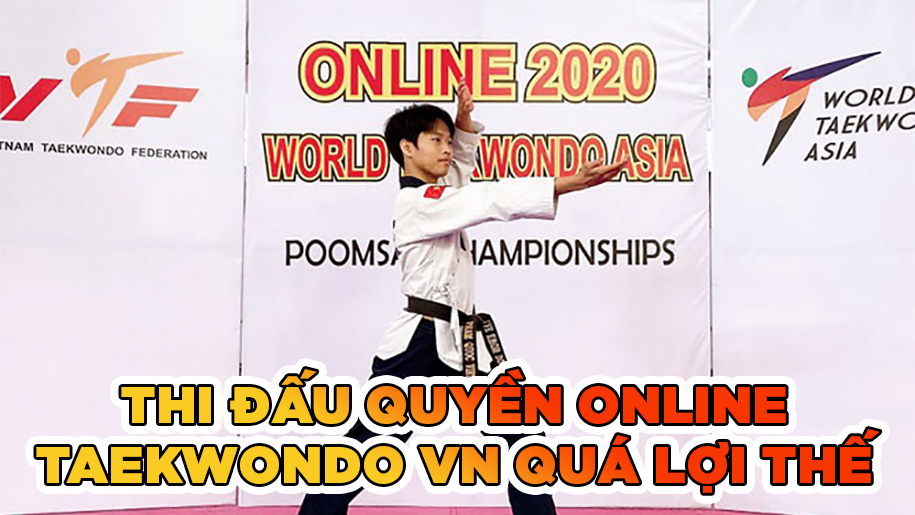 Góc nhìn từ 2 tấm HCV online của tuyển quyền Taekwondo Việt Nam