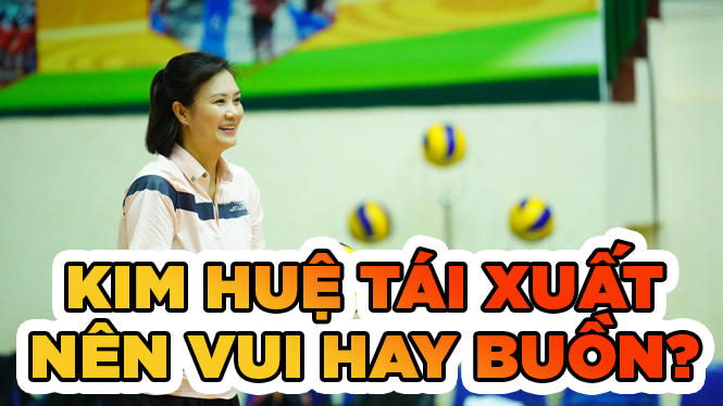 Kim Huệ tái xuất với Ngân Hàng Công Thương: Nên vui hay buồn?