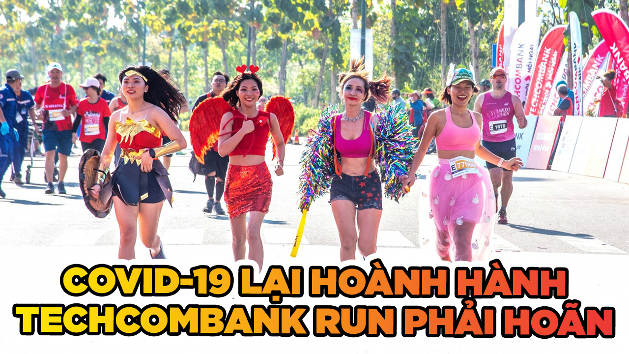 COVID-19 hoành hành, giải chạy lớn nhất Việt Nam hoãn đột ngột