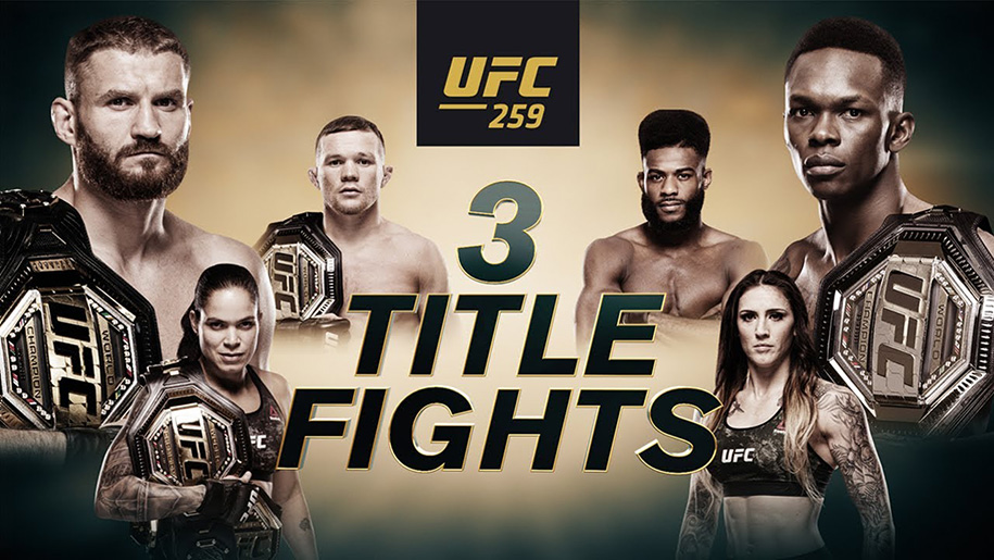 Bom tấn UFC 259 c&ocirc;ng bố lịch thi đấu: 3 trận tranh đai, 4 nh&agrave; v&ocirc; địch