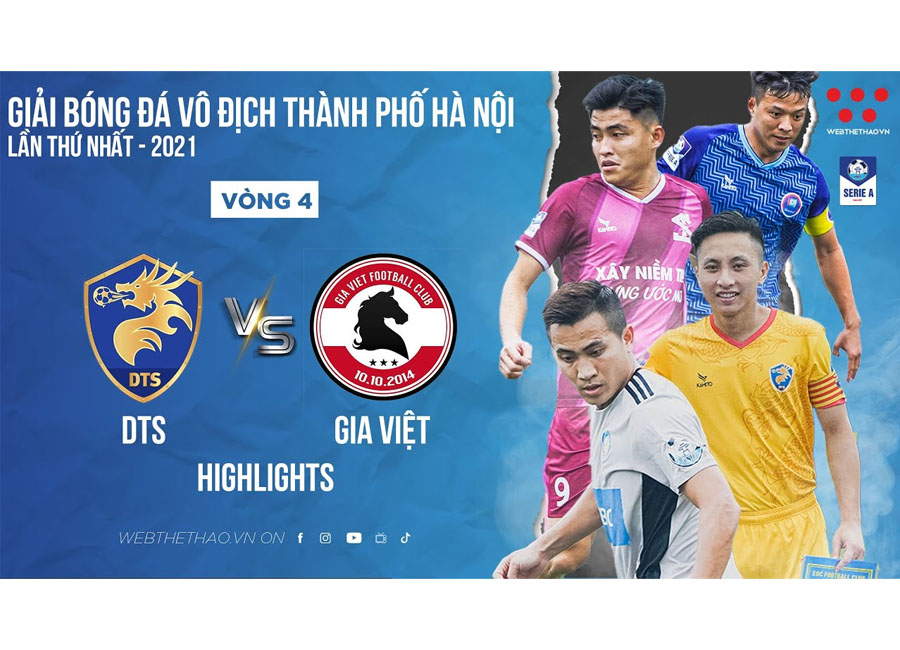 Highlights || DTS vs Gia Việt || Vòng 4 Hanoi Serie A - 2021