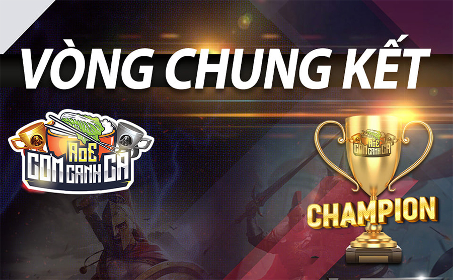 Nhà vô địch giải đấu AoE Cơm Canh Cà chính thức lộ diện