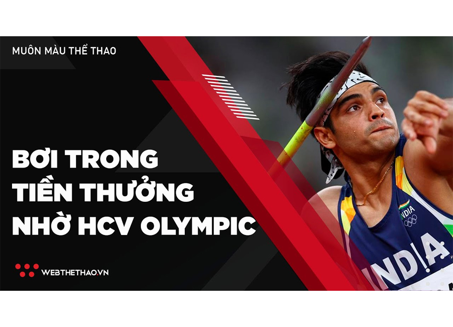 VĐV Ấn Độ bơi trong tiền thưởng nhờ HCV Olympic Tokyo