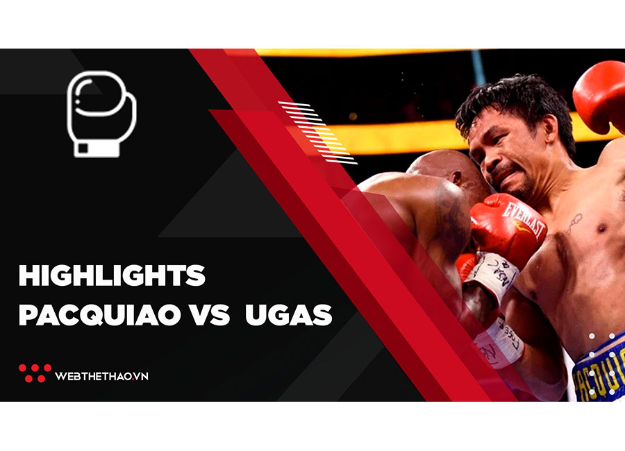 Highlights trận tranh đai WBA Super hạng bán trung: Manny Pacquiao vs Yordenis Ugas Highlights trận tranh đai WBA Super hạng bán trung: Manny Pacquiao vs Yordenis Ugas