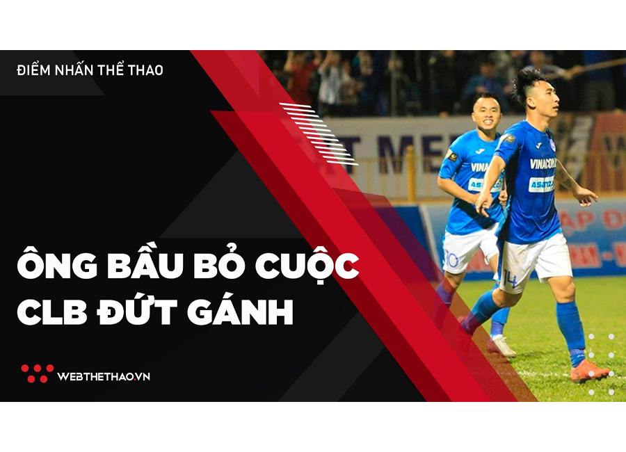 Những vụ ông bầu buông bỏ khiến CLB V.League đứt gánh