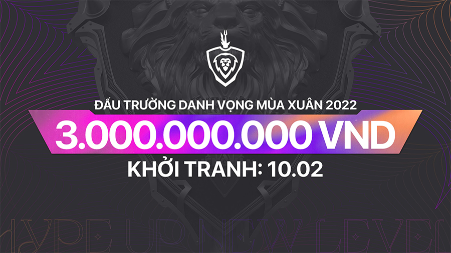 Đấu Trường Danh Vọng M&ugrave;a Xu&acirc;n 2022 tăng tổng tiền thưởng l&ecirc;n 3 tỷ đồng