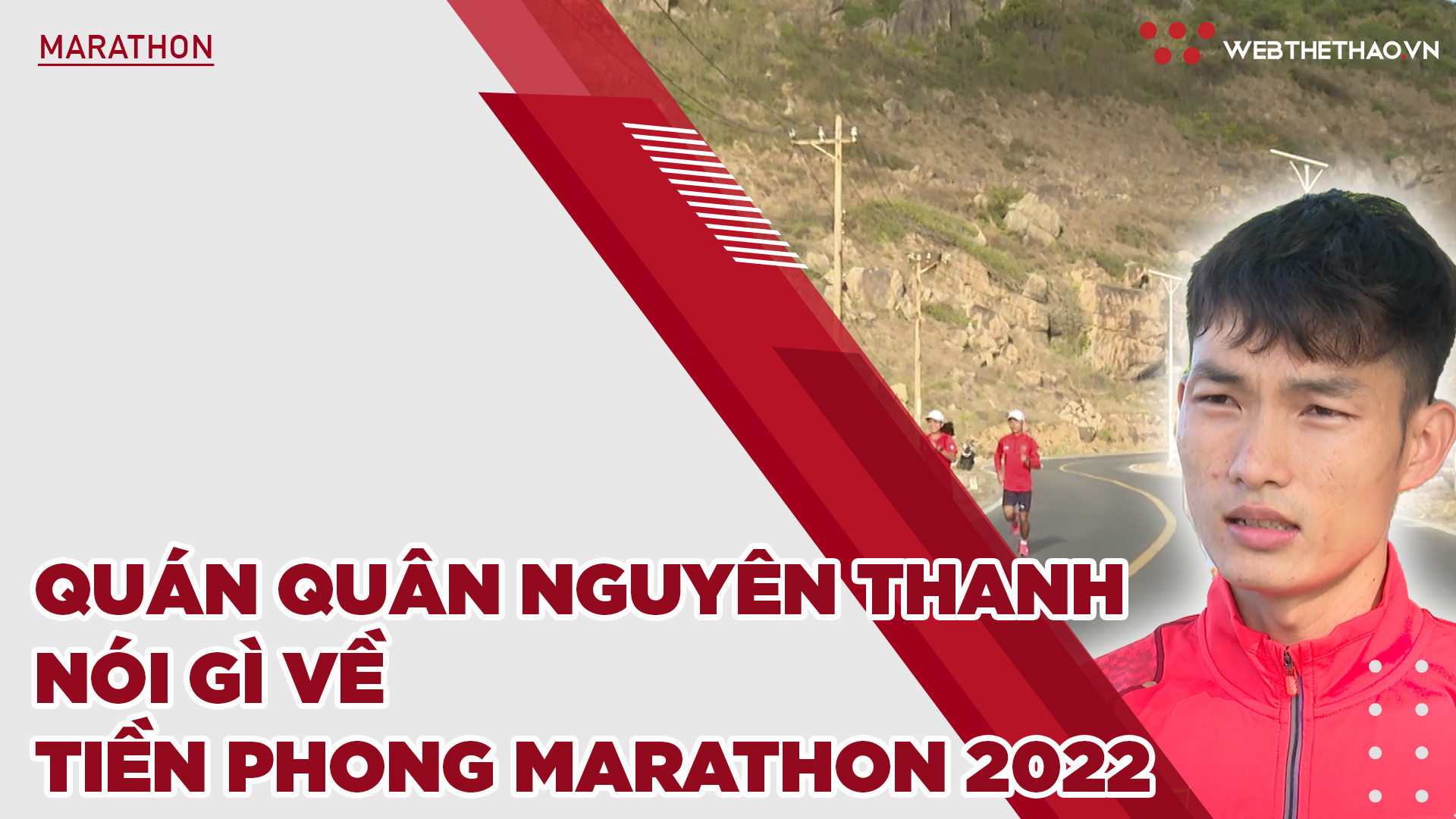 Quán quân Hoàng Nguyên Thanh nói gì về Tiền Phong Marathon 2022