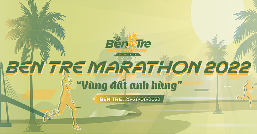 Ra mắt Bến Tre Marathon 2022: Xứ dừa đón những chân chạy đam mê khám phá Ra mắt Bến Tre Marathon 2022: Xứ dừa đón những chân chạy đam mê khám phá