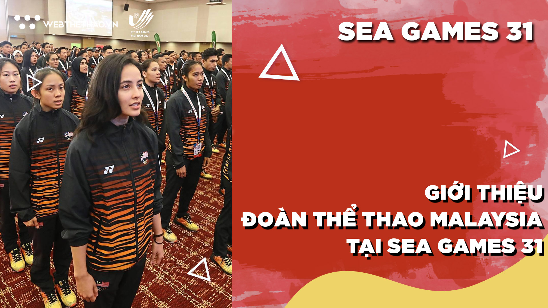 Giới thiệu đoàn thể thao Malaysia tại SEA Games 31
