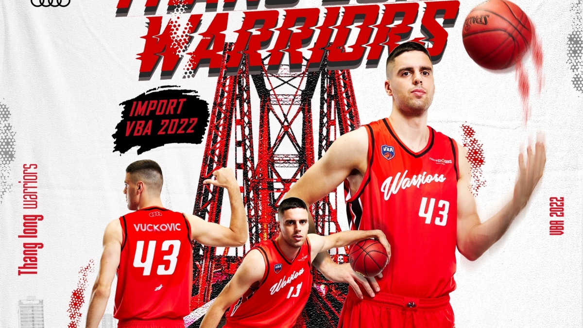 Soi ngoại binh VBA 2022 - Thang Long Warriors: Làn sóng châu Âu