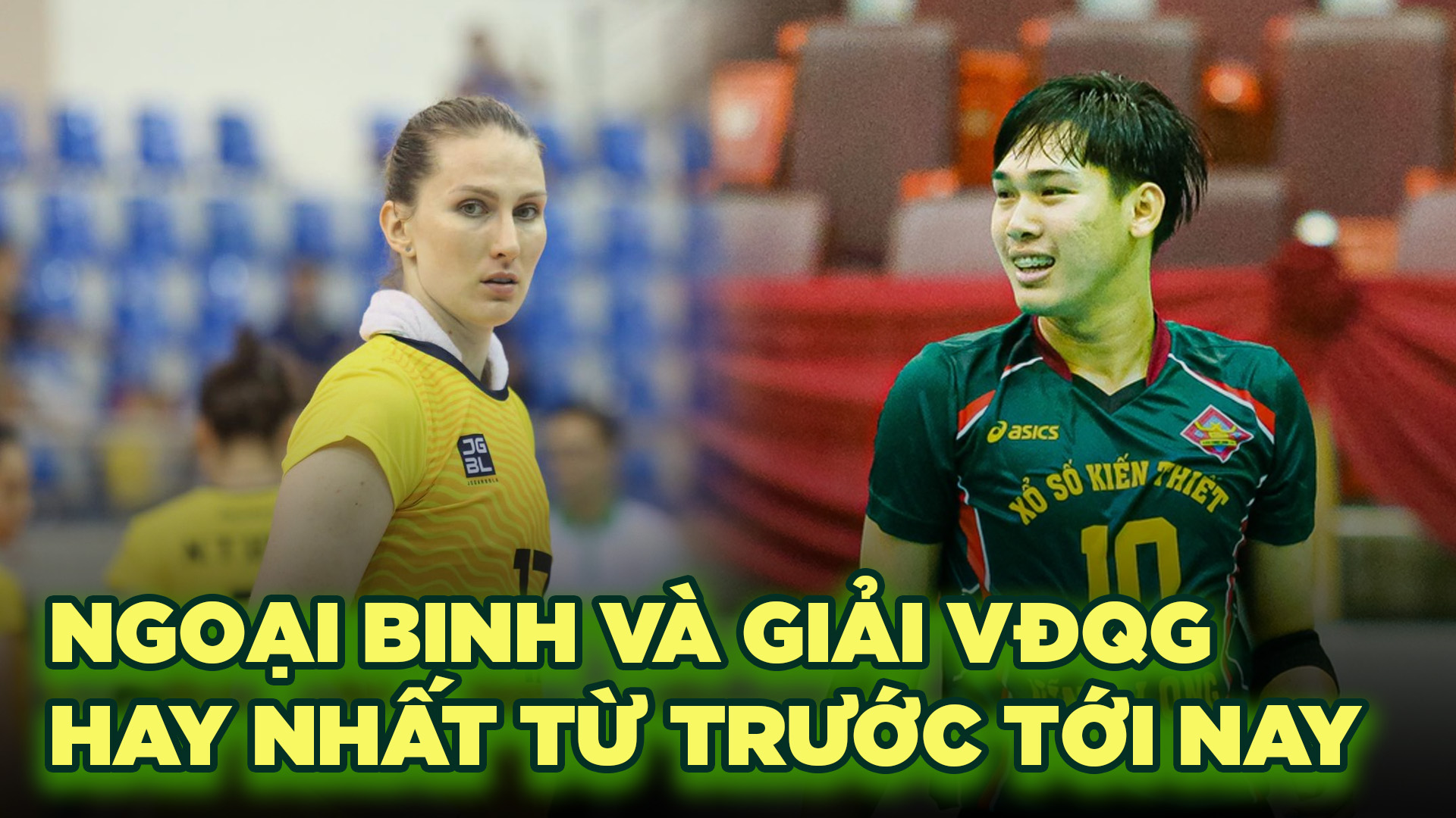 Ngoại binh sẽ làm cho giải bóng chuyền VĐQG hay nhất từ trước đến nay