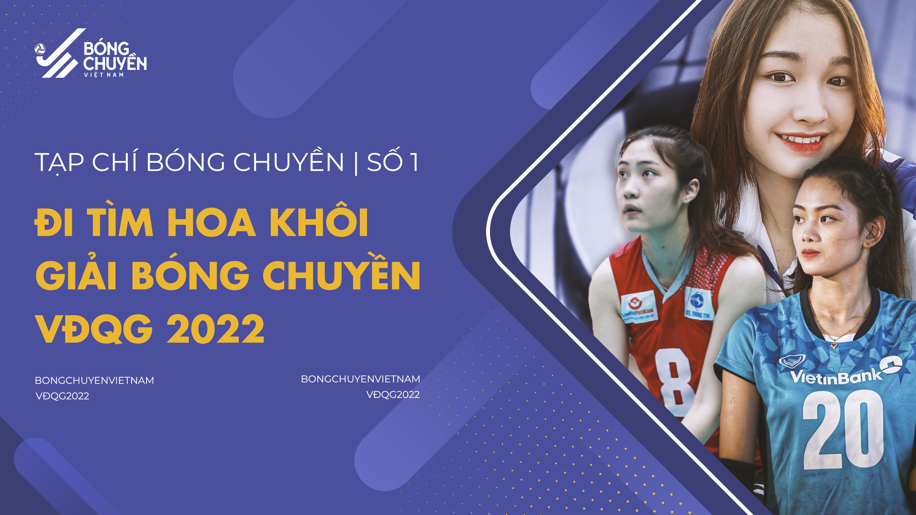 Tạp chí bóng chuyền | Số 1 | Đi tìm hoa khôi giải bóng chuyền VĐQG 2022