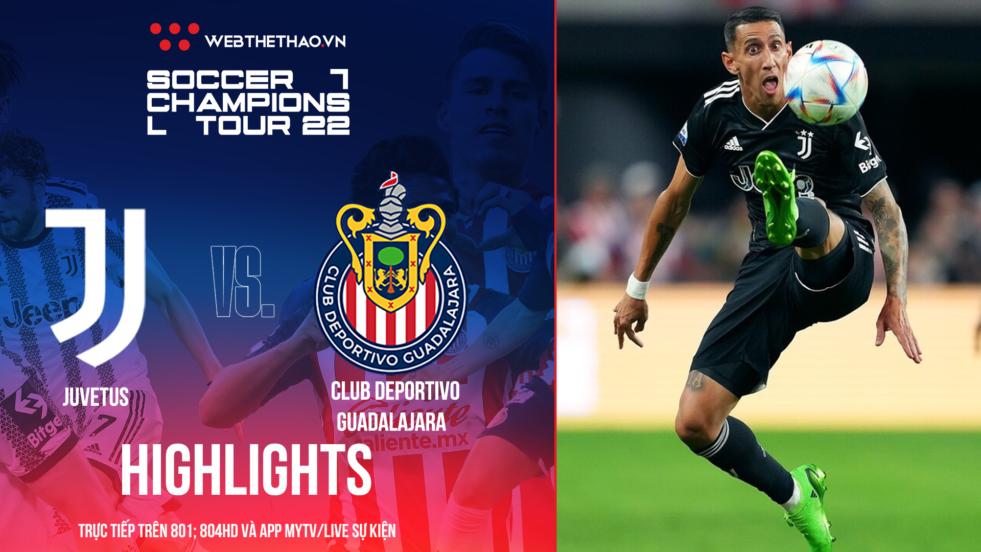 Highlights Juventus vs CD Guadalajara | Soccer Champions Tour 2022 | Bóng đá