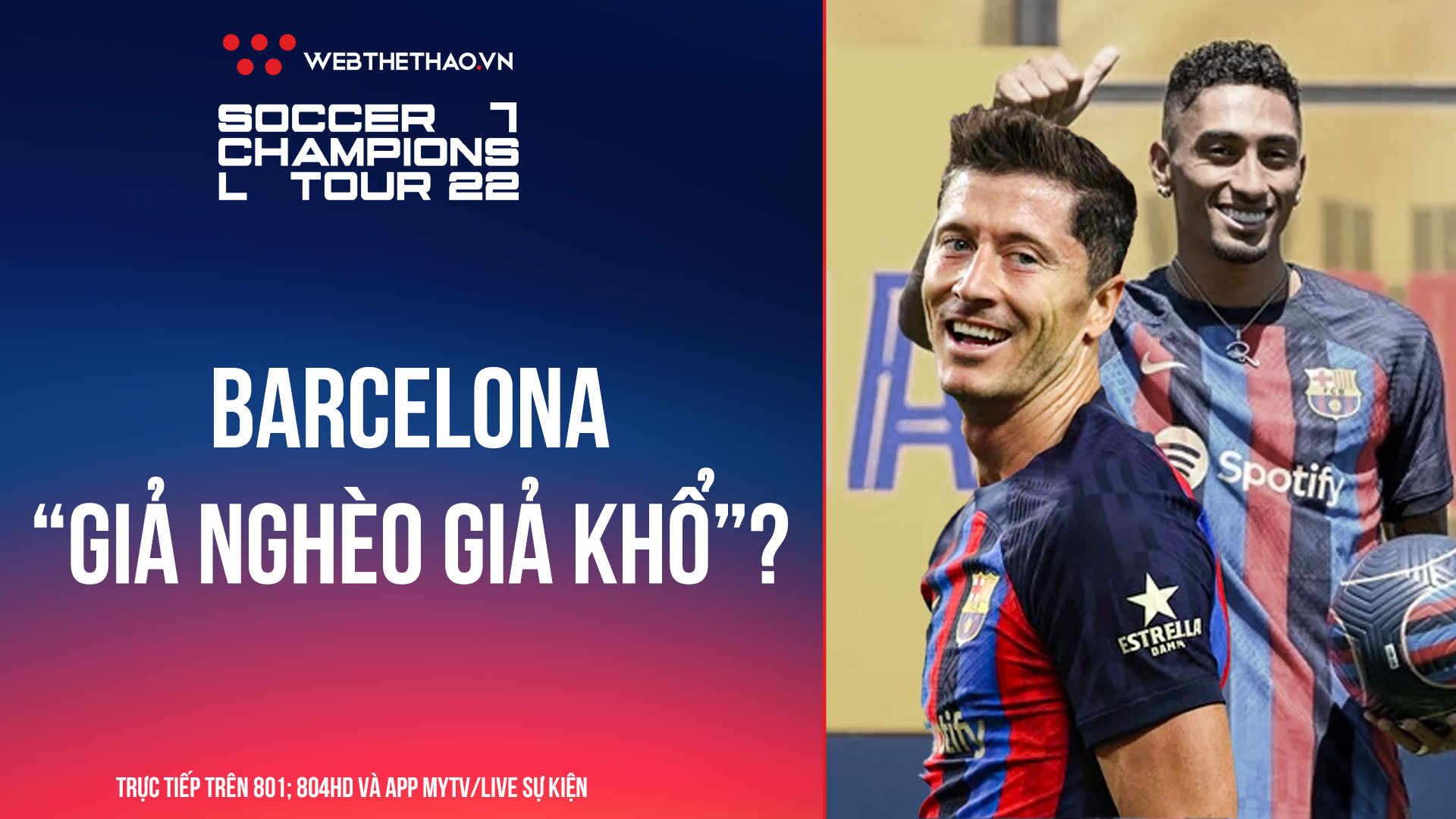 Barcelona đơn giản chỉ là "giả nghèo giả khổ"? | Bóng đá