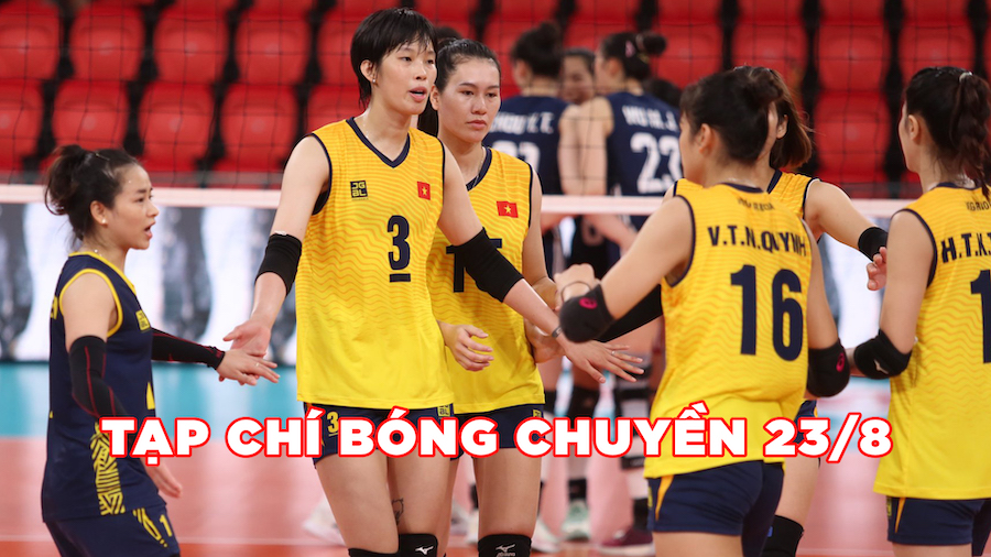 Tạp chí bóng chuyền 23/8: Vòng bảng AVC Cup ấn tượng, 1 ngày của Thiếu Úy Quản Trọng Nghĩa