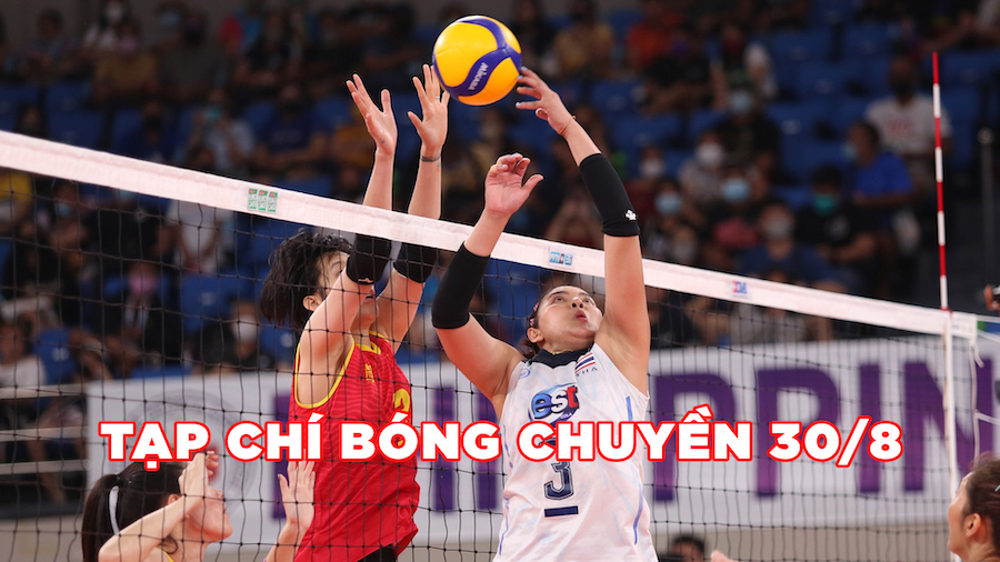 Tạp chí bóng chuyền 30/8: Tin mừng từ Thanh Thúy, sôi động giải Vô địch thế giới