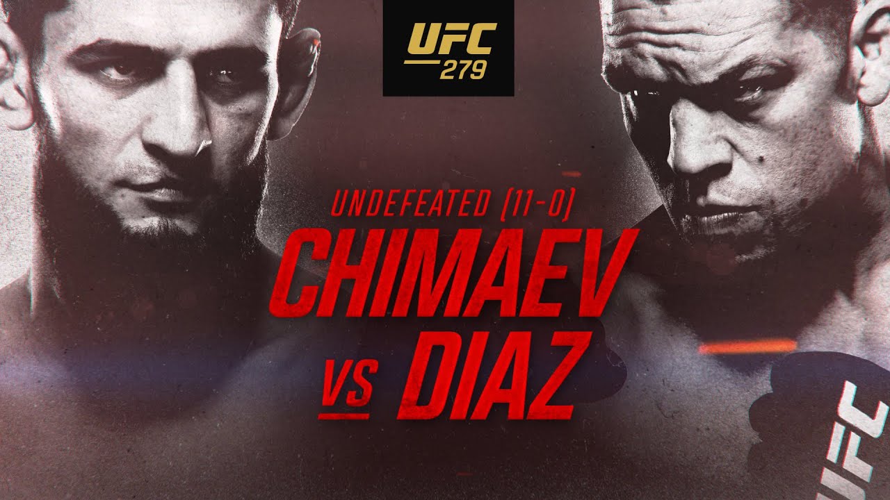 Lịch thi đấu UFC 279: Khamzat Chimaev vs Nate Diaz
