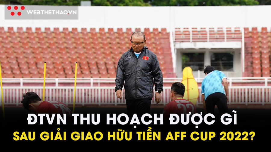 HLV Park Hang Seo thu hoạch gì sau hai trận thắng Singapore và Ấn Độ?