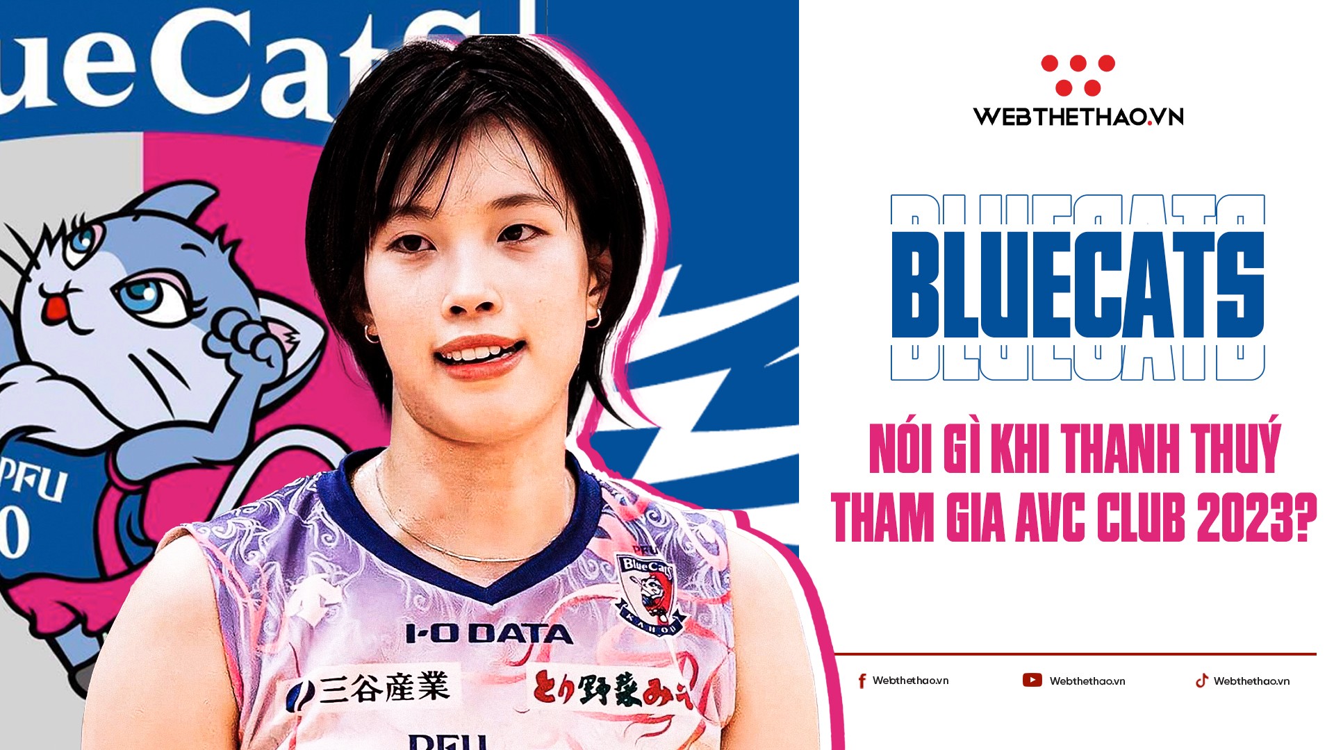 PFU BlueCats nói gì về việc Thanh Thúy thi đấu giải AVC Club 2023?