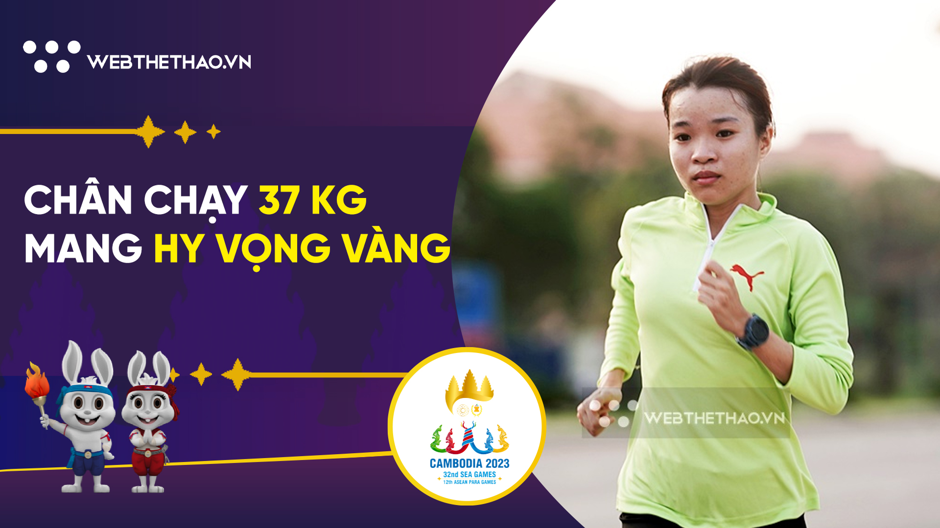 Lê Thị Tuyết - Chân chạy 37 kg mang hy vọng giành vàng marathon tại SEA Games 32