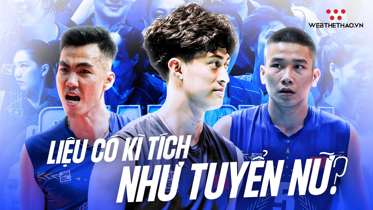 Tuyển bóng chuyền nam Việt Nam có kỳ tích như tuyển nữ khi tranh tài tại AVC Challenge Cup?