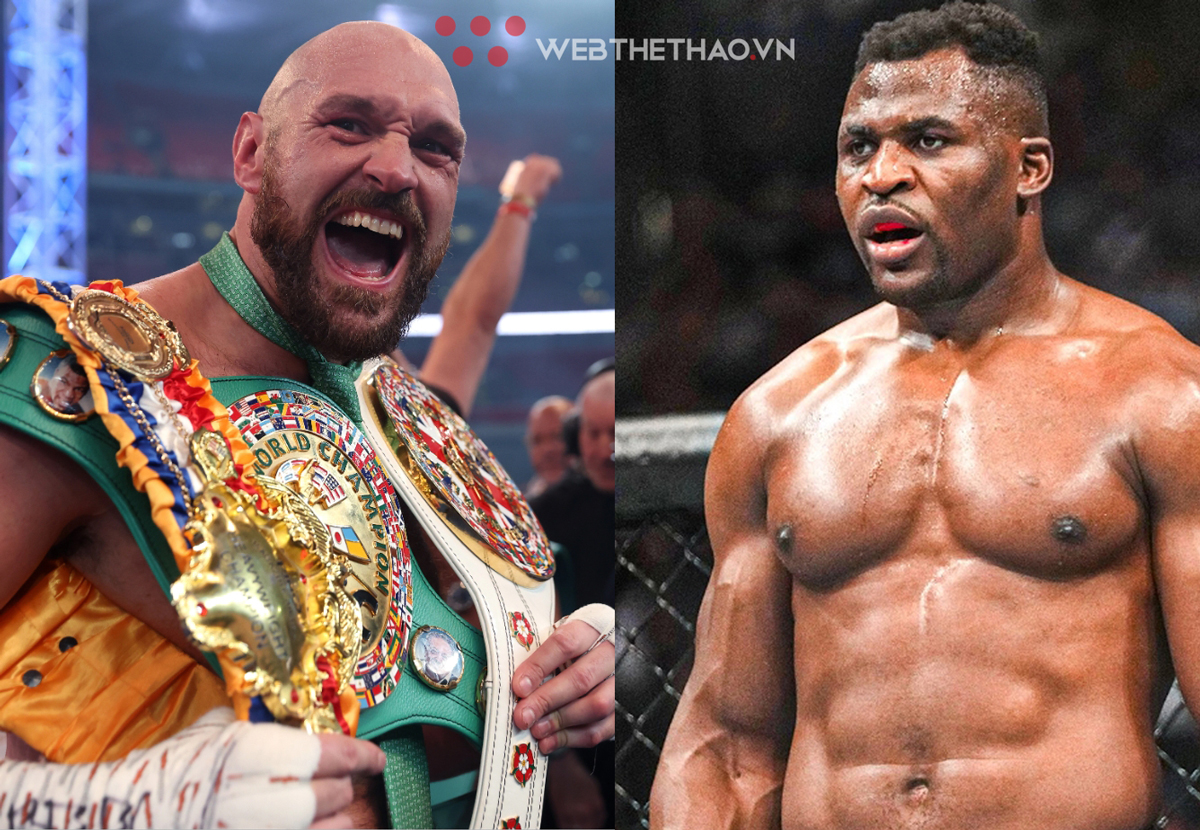 Tyson Fury đặc cách đánh Boxing với Francis Ngannou trong tháng 10