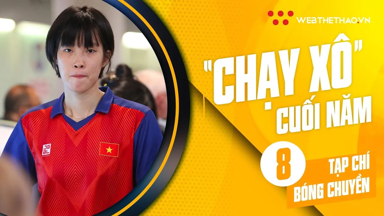 Tạp chí bóng chuyền | Số 8 | 29/8 | Chạy show cuối năm!