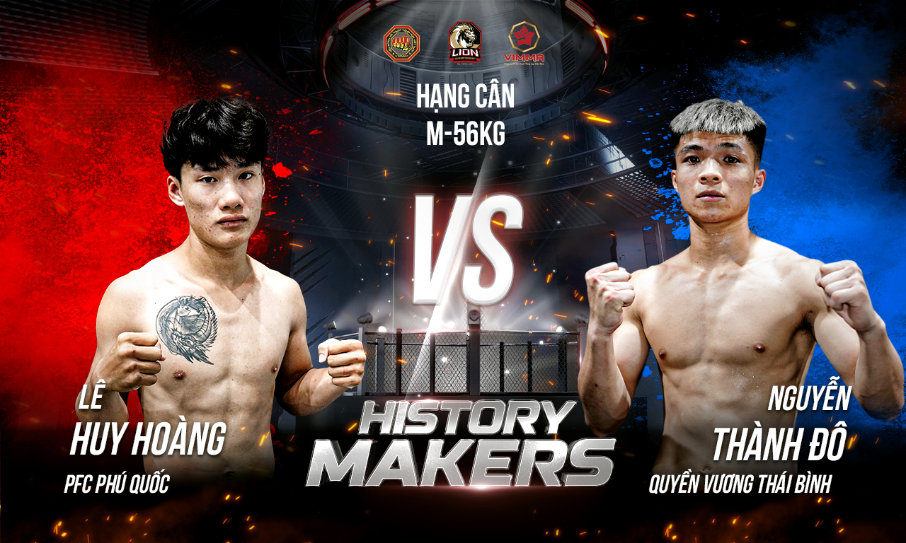 Lịch thi đấu LION Championship 09: Nguyễn Thành Đô vs. Lê Huy Hoàng