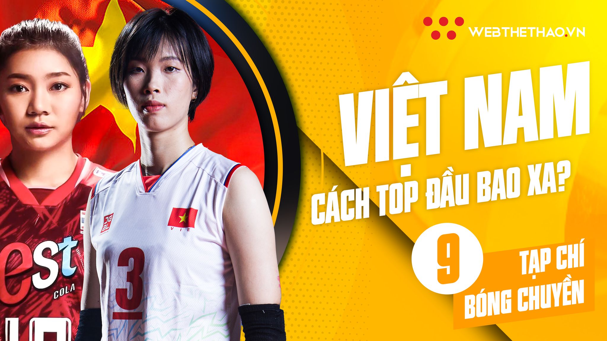 Tạp chí bóng chuyền | Số 9 | 5/9 | Việt Nam cách top đầu bao xa!